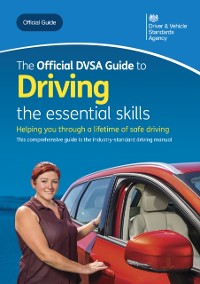 Cover Official DVSA Guide to Driving - the essential skills