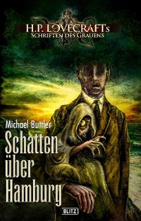 Cover Lovecrafts Schriften des Grauens 23: Schatten über Hamburg