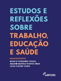 Cover Estudos e reflexões sobre trabalho, educação e saúde