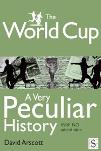 Cover World Cup, A Very Peculiar History