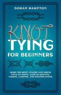 Cover Knot Tying for Beginners
