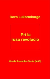 Cover Pri la rusa revolucio