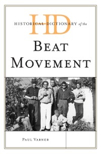 Cover Historical Dictionary of the Beat Movement