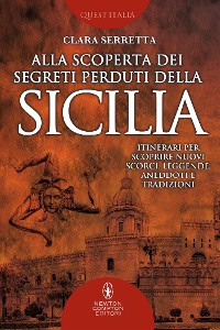 Cover Alla scoperta dei segreti perduti della Sicilia