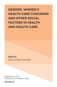 Cover Gender, Women's Health Care Concerns and Other Social Factors in Health and Health Care