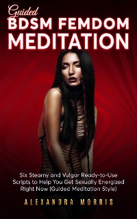 Cover Guided BDSM Femdom Meditation
