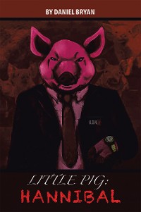 Cover Little Pig: Hannibal
