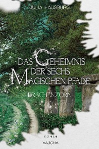 Cover Das Geheimnis der sechs magischen Pfade (Band 2)