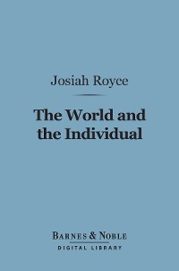Cover The World and the Individual (Barnes & Noble Digital Library)