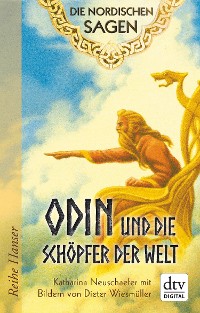 Cover Die Nordischen Sagen. Odin und die Schöpfer der Welt