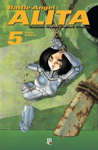 Cover Battle Angel Alita - Gunnm Hyper Future Vision vol. 05