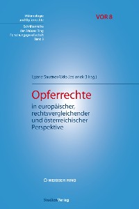 Cover Opferrechte in europäischer, rechtsvergleichender und österreichischer Perspektive
