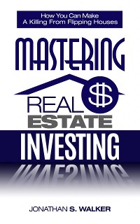 Cover Mastering Real Estate Investing