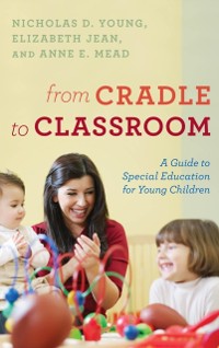 Cover From Cradle to Classroom