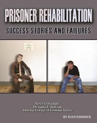Cover Prisoner Rehabilitation: Success Stories And Failures