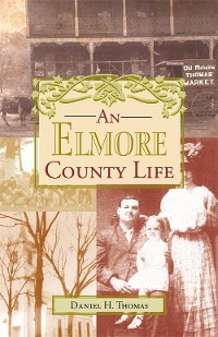Cover An Elmore County Life