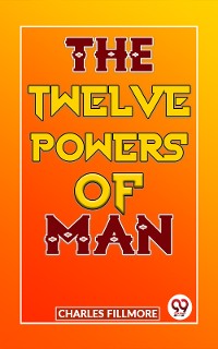 Cover The Twelve Powers Of Man