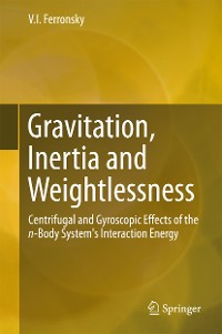 Cover Gravitation, Inertia and Weightlessness