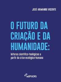 Cover O futuro da criação e da humanidade