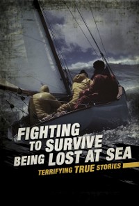 Cover Fighting to Survive Being Lost at Sea
