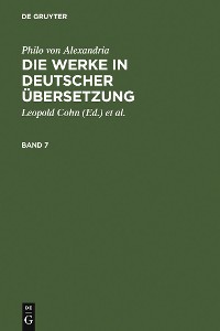 Cover Philo von Alexandria: Die Werke in deutscher Übersetzung. Band 7