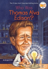 Cover Who Was Thomas Alva Edison?