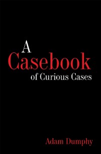 Cover Casebook of Curious Cases