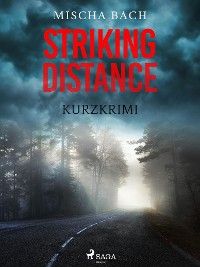 Cover Striking Distance - Kurzkrimi