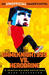 Cover Gameknight999 Vs. Herobrine: a Gameknight999 Adventure