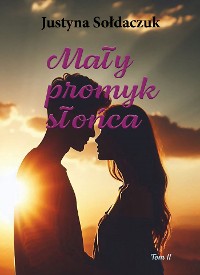 Cover Mały promyk słońca Tom 2