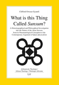 Cover What is this Thing Called &quote;Sunsum&quote;?