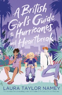 Cover British Girl's Guide to Hurricanes and Heartbreak