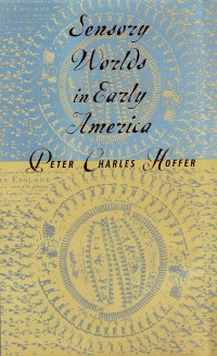 Cover Sensory Worlds in Early America