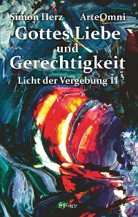 Cover Gottes Liebe und Gerechtigkeit