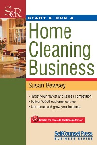 Cover Start & Run a Home Cleaning Business