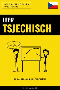 Cover Leer Tsjechisch - Snel / Gemakkelijk / Efficiënt
