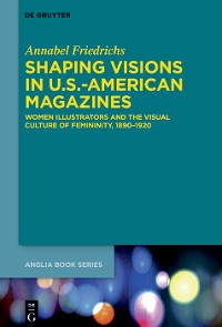 Cover Shaping Visions in U.S.-American Magazines