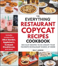 Cover Everything Restaurant Copycat Recipes Cookbook