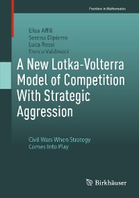 Cover A New Lotka-Volterra Model of Competition With Strategic Aggression