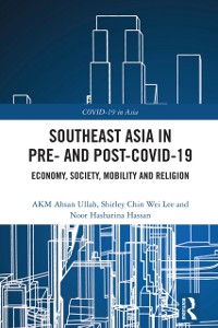 Cover Southeast Asia in Pre- and Post-COVID-19