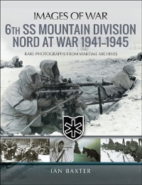 Cover 6th SS Mountain Division Nord at War, 1941-1945