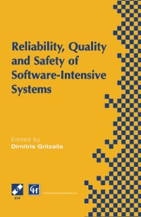 Cover Reliability, Quality and Safety of Software-Intensive Systems
