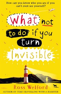 Cover What Not to Do If You Turn Invisible