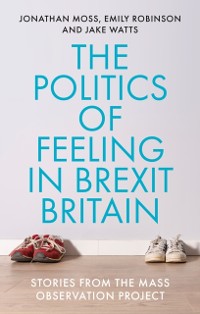 Cover politics of feeling in Brexit Britain