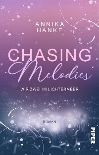 Cover Chasing Melodies – Wir zwei im Lichtermeer