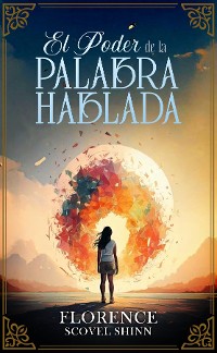 Cover El Poder De La Palabra Hablada - Colección Deluxe