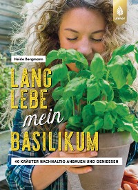 Cover Lang lebe mein Basilikum!