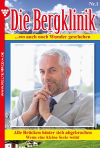 Cover Die Bergklinik 1 – Arztroman