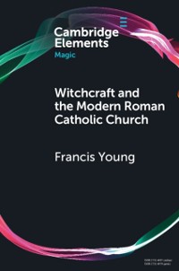Cover Witchcraft and the Modern Roman Catholic Church