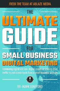 Cover The Ultimate Guide for Small Business Digital Marketing